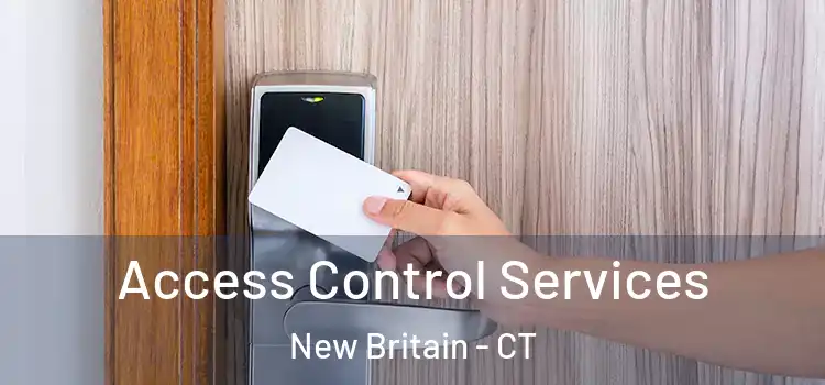  Access Control Services New Britain - CT