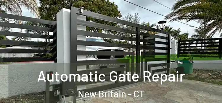  Automatic Gate Repair New Britain - CT