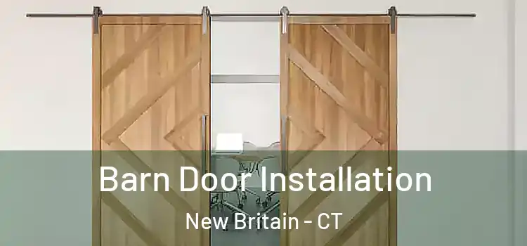  Barn Door Installation New Britain - CT