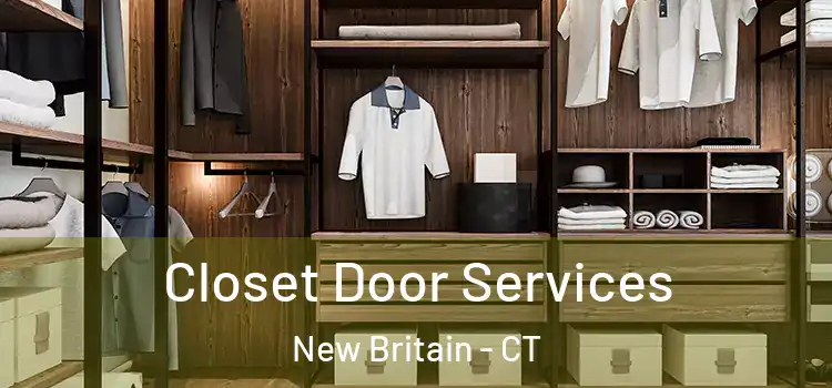  Closet Door Services New Britain - CT