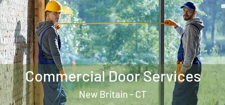  Commercial Door Services New Britain - CT