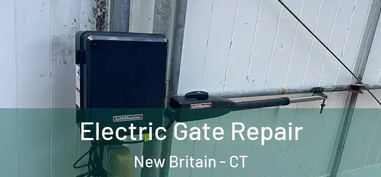  Electric Gate Repair New Britain - CT