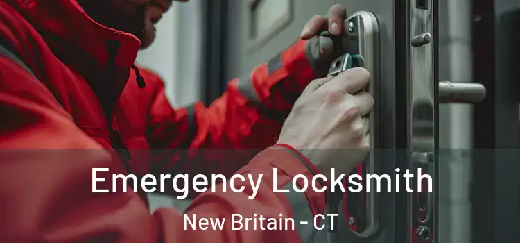  Emergency Locksmith New Britain - CT