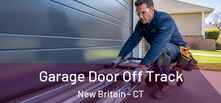  Garage Door Off Track New Britain - CT