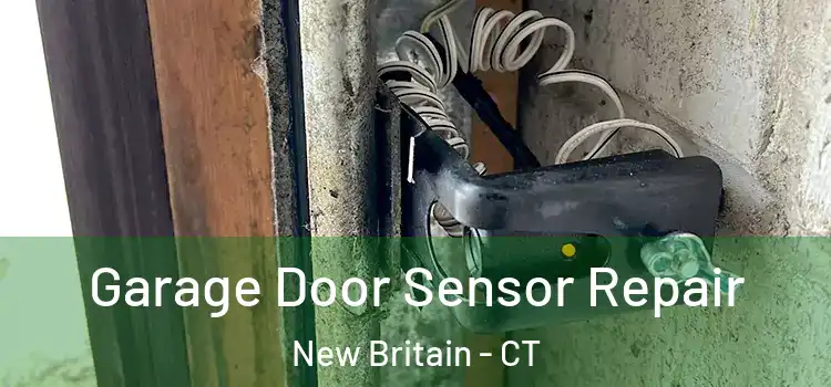  Garage Door Sensor Repair New Britain - CT