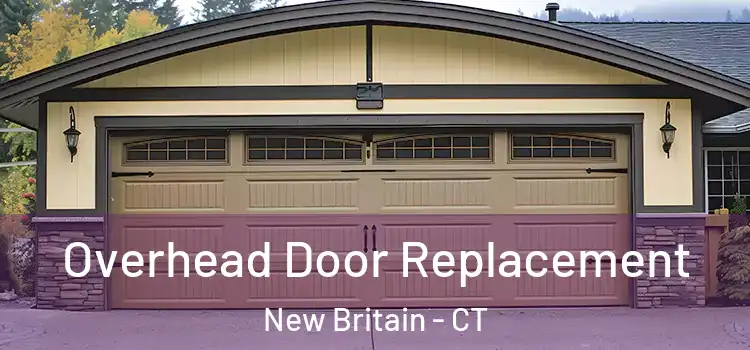  Overhead Door Replacement New Britain - CT