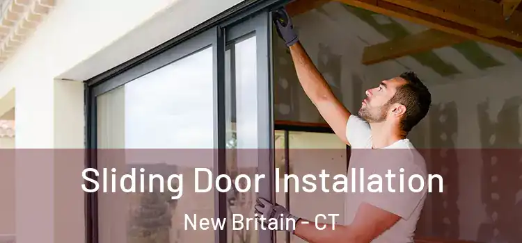  Sliding Door Installation New Britain - CT