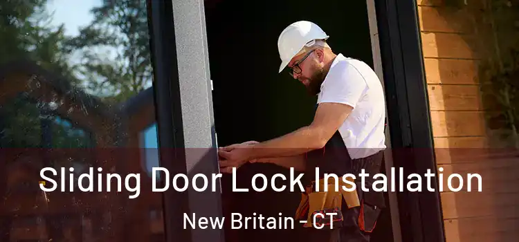  Sliding Door Lock Installation New Britain - CT