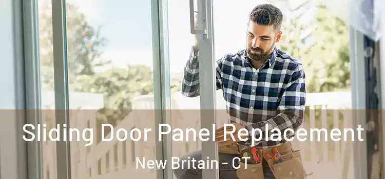  Sliding Door Panel Replacement New Britain - CT